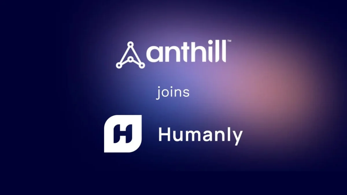 Humanly's Acquisition of Anthill Aims to Transform Employee Engagement Strategies