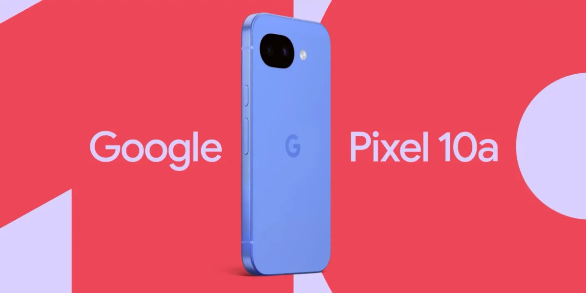 Pixel 10a's flat camera design shifts market dynamics ahead of pre-orders starting Feb 18