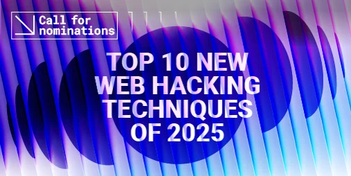 PortSwigger seeks expert insights for 2025's leading web hacking techniques
